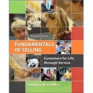 Fundamentals of Selling Customers for Life through Service by Futrell, Charles, 9780077861018