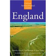 England An Oxford Archaeological Guide to Sites from Earliest Times to AD 1600 by Darvill, Timothy; Stamper, Paul; Timby, Jane, 9780192841018