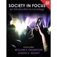 Society in Focus An Introduction to Sociology, Census Update by Thompson, William E.; Hickey, Joseph V., 9780205181018