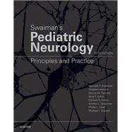 Swaiman's Pediatric Neurology by Swaiman, Kenneth F., M.D.; Ashwal, Stephen, M.D.; Ferriero, Donna M., M.D.; Schor, Nina F., M.D., Ph.D., 9780323371018