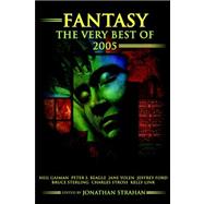 Fantasy : The Very Best of 2005 by Strahan, Jonathan, 9780978621018