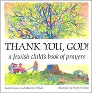 Thank You, God! by Groner, Judyth, 9781580131018
