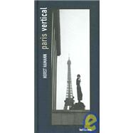 Paris Vertical by Hamann, Horst, 9783832791018