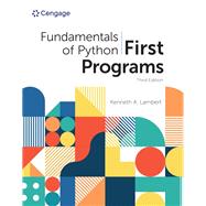Fundamentals of Python: First Programs by Lambert, Kenneth, 9780357881019