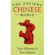 The Ancient Chinese World by Kleeman, Terry; Barrett, Tracy, 9780195171020