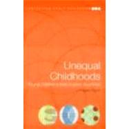 Unequal Childhoods: Young Children's Lives in Poor Countries by Penn; Helen, 9780415321020