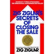 Zig Ziglar's Secrets of Closing the Sale by Ziglar, Zig, 9780425081020
