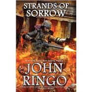 Strands of Sorrow by Ringo, John, 9781476781020