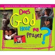 Does God Hear My Prayer? by Gold, August, 9781594731020