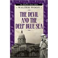 The Devil and the Deep Blue Sea by Woon, Walter, 9789814561020