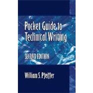 Pocket Guide to Technical Writing by Pfeiffer, William S., 9780130261021