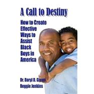 A Call to Destiny by Green, Daryl D.; Jenkins, Reggie, 9781442181021