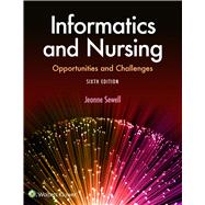 Lippincott CoursePoint for Sewell: Informatics and Nursing Opportunities and Challenges by Sewell, Jeanne; Thede, Linda, 9781975111021