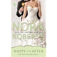 Happy Ever After by Roberts, Nora, 9780515151022
