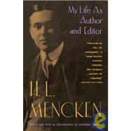 My Life as Author and Editor by MENCKEN, H.L., 9780679741022