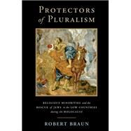 Protectors of Pluralism by Braun, Robert, 9781108471022