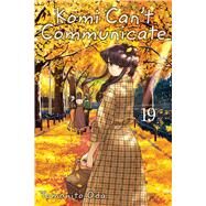 Komi Can't Communicate, Vol. 19 by Oda, Tomohito, 9781974731022