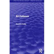 Archetypes by Zolla,ElTmire, 9781138921023