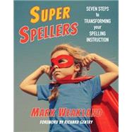 Super Spellers by Weakland, Mark; Gentry, Richard, 9781625311023