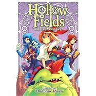 Hollow Fields and the Perfect Cog by Rosca, Madeleine, 9781626921023
