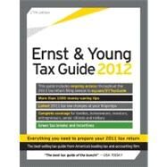 Ernst and Young Tax Guide 2012 : Preparing Your 2011 Taxes by Bernstein, Peter W., 9781879161023