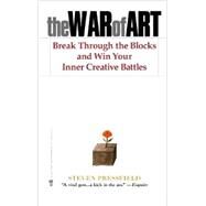 The War of Art: Break Through the Blocks and Win Your Inner Creative Battles by Pressfield, Steven; Coyne, Shawn, 9781936891023