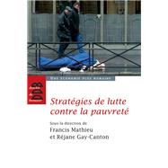 Stratgies de lutte contre la pauvret by Collectif; Rjane Gay-Canton; Olivier Kayser; Olivier Kayser; Henri Lachmann; Francis Mathieu; Marc, 9782220061023