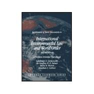 Weston's Supplement to Basic Documents in International Environmental Law and World Order : A Problem Oriented Coursebook by Guruswamy, Lakeshman D., 9780314231024