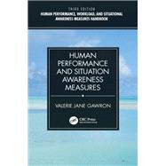 Human Performance and Situation Awareness Measures by Valerie Jane Gawron, 9780429001024