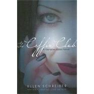 The Coffin Club by Schreiber, Ellen, 9780606141024