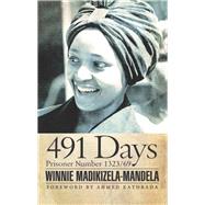 491 Days by Madikizela-mandela, Winnie; Kathrada, Ahmed, 9780821421024