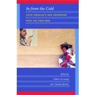 In from the Cold by Joseph, Gilbert M.; Spenser, Daniela, 9780822341024