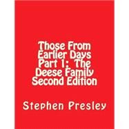Those from Earlier Days by Presley, Stephen J., 9781523711024
