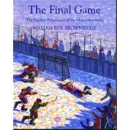 The Final Game by Brownridge, William Roy, 9781551431024