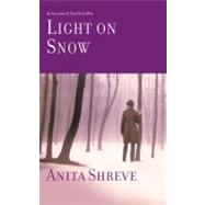 Light on Snow by Shreve, Anita; Silverman, Alyson, 9781600241024