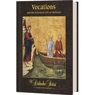 Vocations and the Universal Call to Holiness, Semester Edition by James Socias, 9781939231024