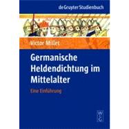 Germanische Heldendichtung Im Mittelalter by Millet, Victor, 9783110201024