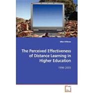 The Perceived Effectiveness of Distance Learning in Higher Education by Williams, Mike, 9783639061024