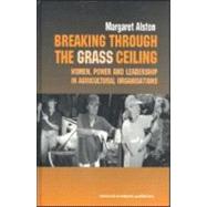 Breaking Through Grass Ceiling by Alston,Margaret, 9789058231024