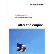 After the Empire by Todd, Emmanuel, 9780231131025