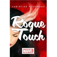 Rogue Touch by Woodward, Christine, 9781401311025