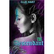 The Descendant by Hart, Ellie, 9781502911025