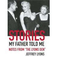 Stories My Father Told Me Notes from 