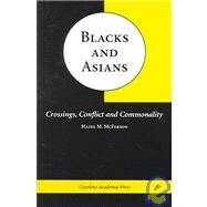 Blacks and Asians by McFerson, Hazel M., 9781594601026