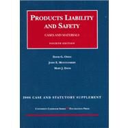 Owen, Montgomery And Keeton's 2006 Case And Statutory Supplement to Products Liability And Safety, Cases And Materials by Davis, Mary J.; Owen, David G., 9781599411026