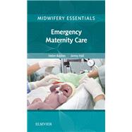Emergency Maternity Care by Baston, Helen; Hall, Jenny; Brodrick, Alison (CON), 9780702071027
