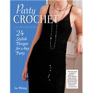 Party Crochet by Whiting, Sue, 9781504801027