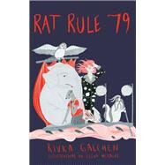 Rat Rule 79 by Rivka Galchen, 9781632061027