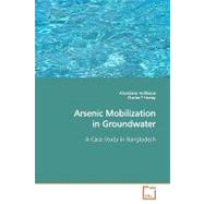Arsenic Mobilization in Groundwater by Ashfaque, Khandaker, 9783639101027