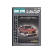 Chilton's General Motors-Full-Size Trucks 1988-98 Repair Manual by Chilton Book Company, 9780801991028